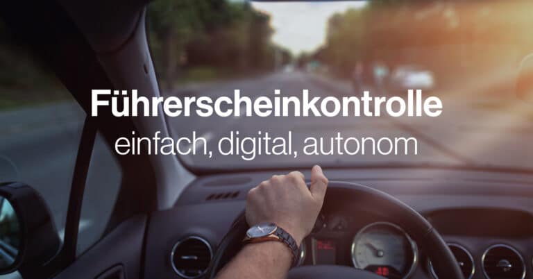 führerscheinkontrolle mit zmi einfach, autonom und digital